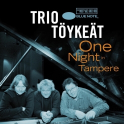 Trio Toykeat - One Night in Tampere